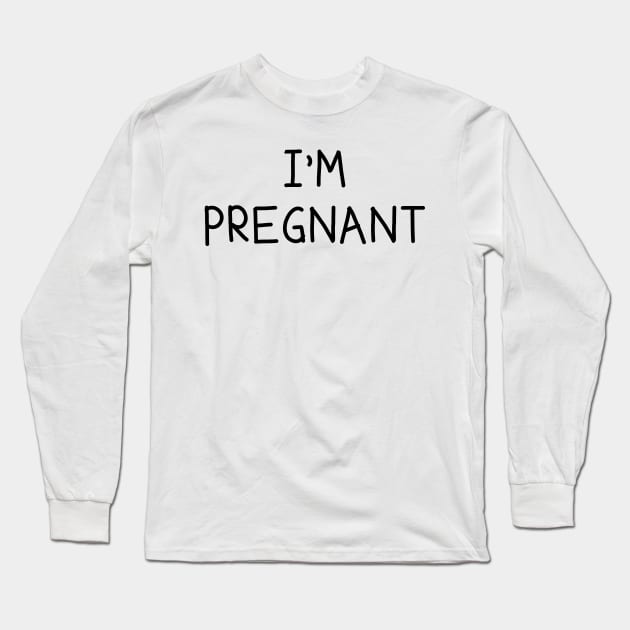 I'm Pregnant Couple's Shirt Long Sleeve T-Shirt by GorsskyVlogs